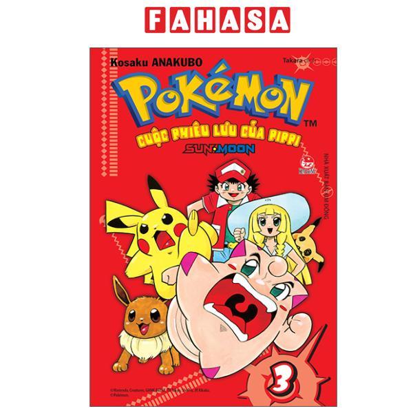 Sách - Pokémon - Cuộc Phiêu Lưu Của Pippi Sun.Moon - Tập 3