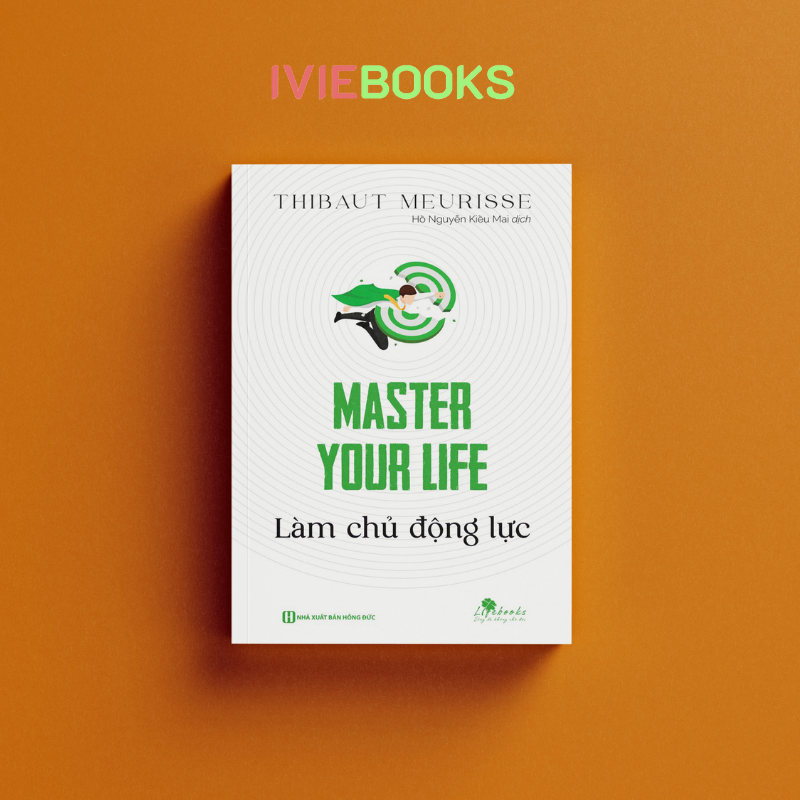 Combo - Sách - Master Your Life: Làm Chủ Cuộc Sống, Thay Đổi Cuộc Đời