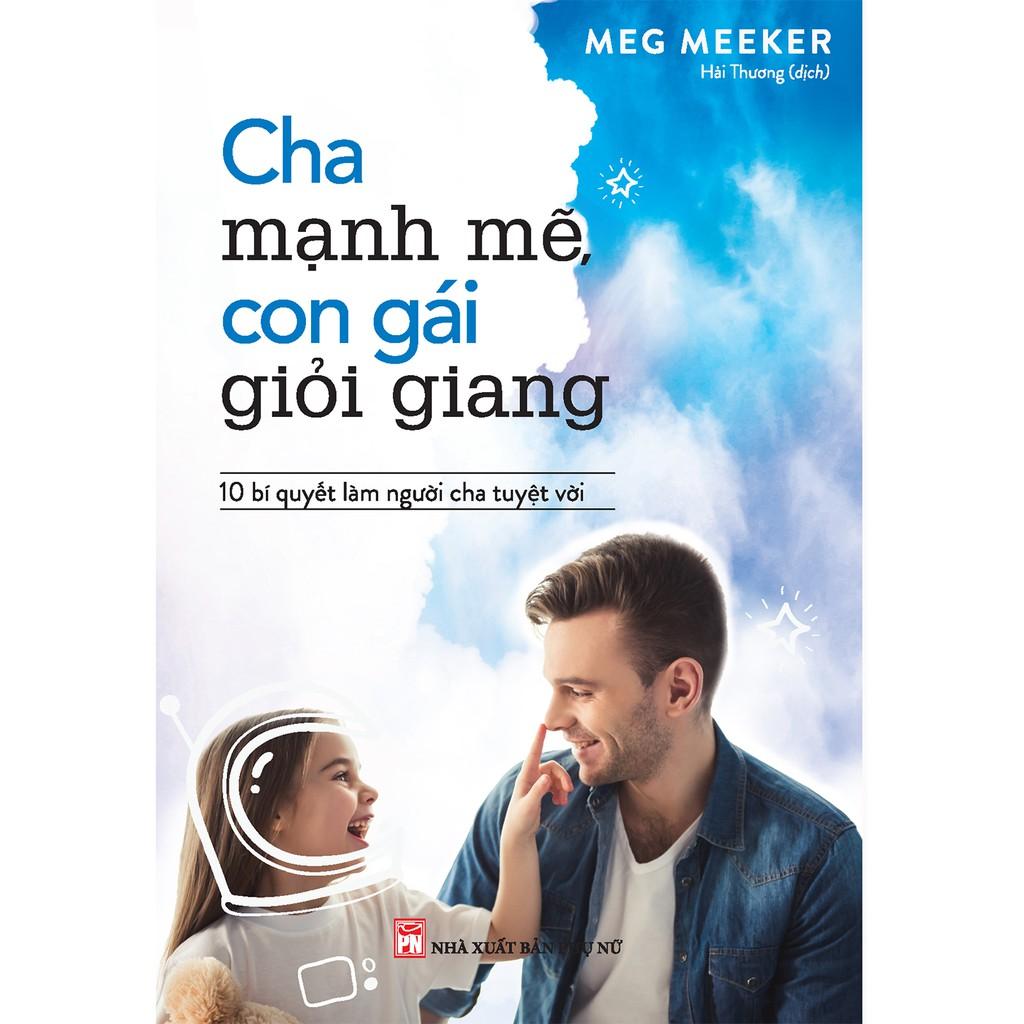 Sách: Cha Mạnh Mẽ, Con Gái Giỏi Giang