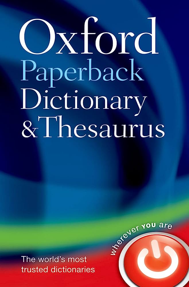 Từ điển tiếng Anh: Oxford Paperback Dictionary &amp; Thesaurus