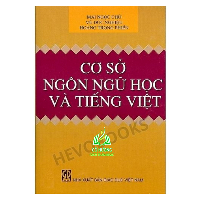 Sách - Cơ Sở Ngôn Ngữ Học Và Tiếng Việt (DN)
