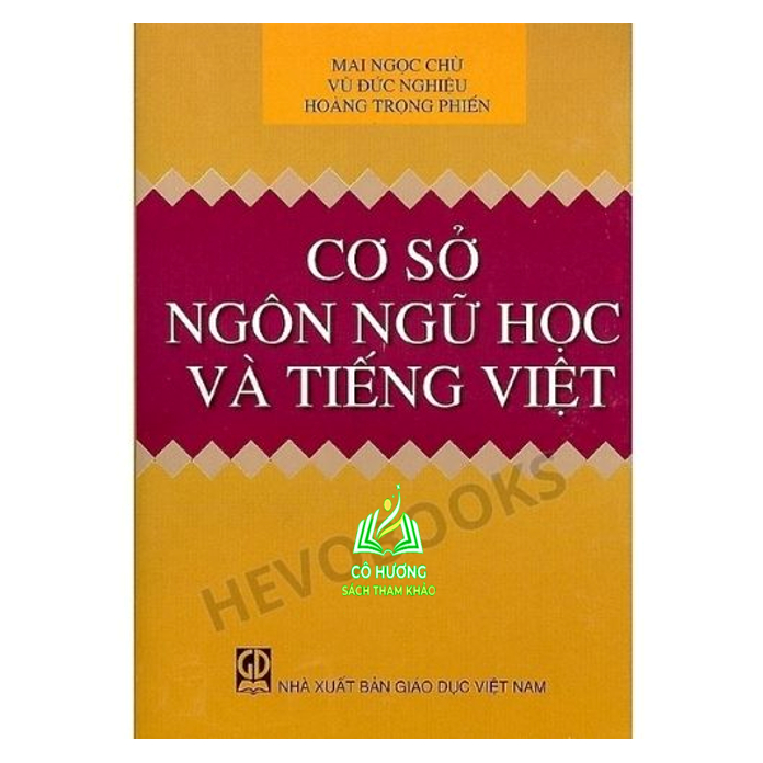 Sách - Cơ Sở Ngôn Ngữ Học Và Tiếng Việt