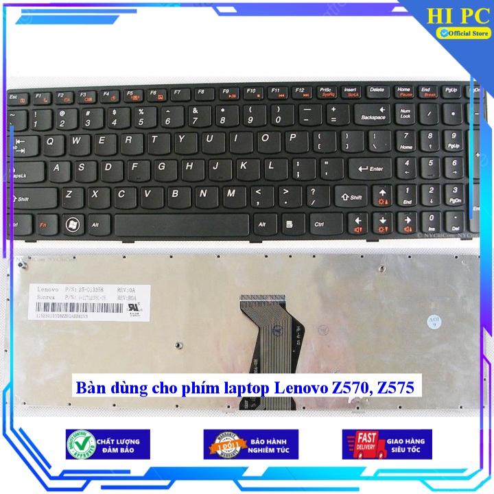 Bàn dùng cho phím laptop Lenovo Z570 Z575 - Hàng Nhập Khẩu