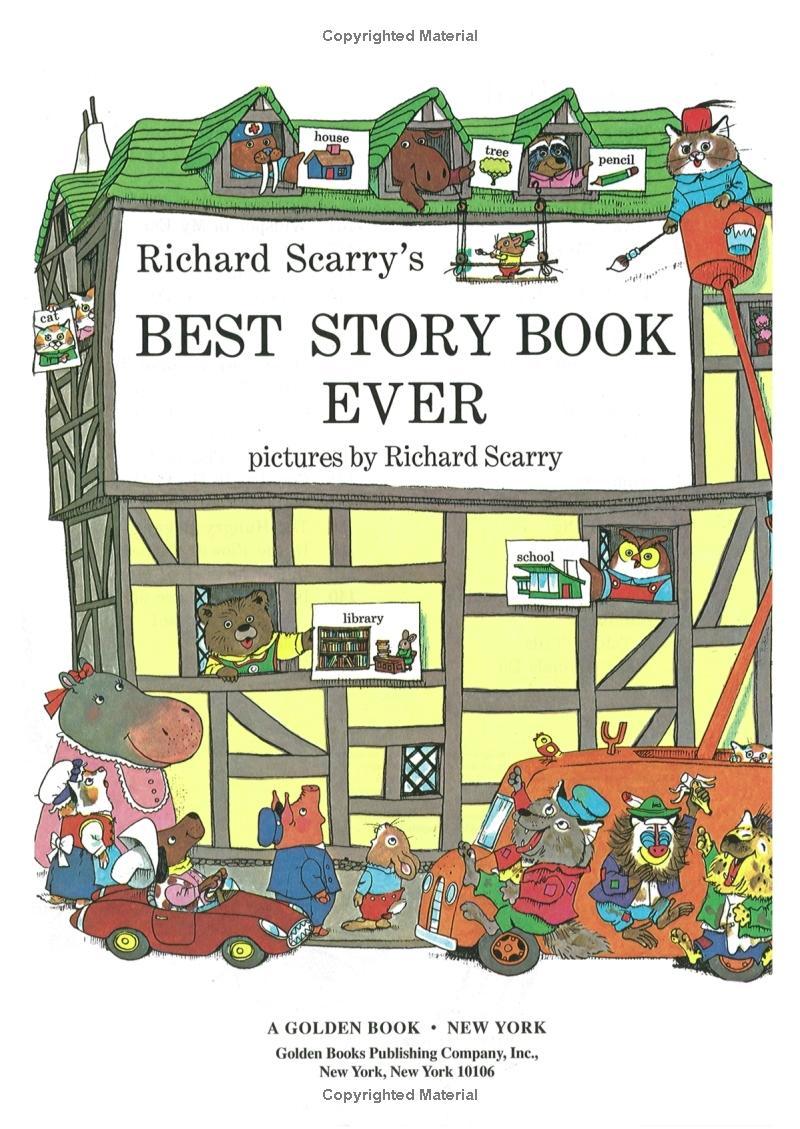 Richard Scarry's Best Storybook Ever