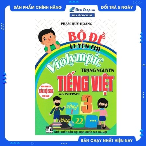 Bộ Đề Luyện Thi Violympic Trạng Nguyên Tiếng Việt Lớp 3 Trên Internet (Dùng Chung Cho Các SGK Mới Hiện Hành)