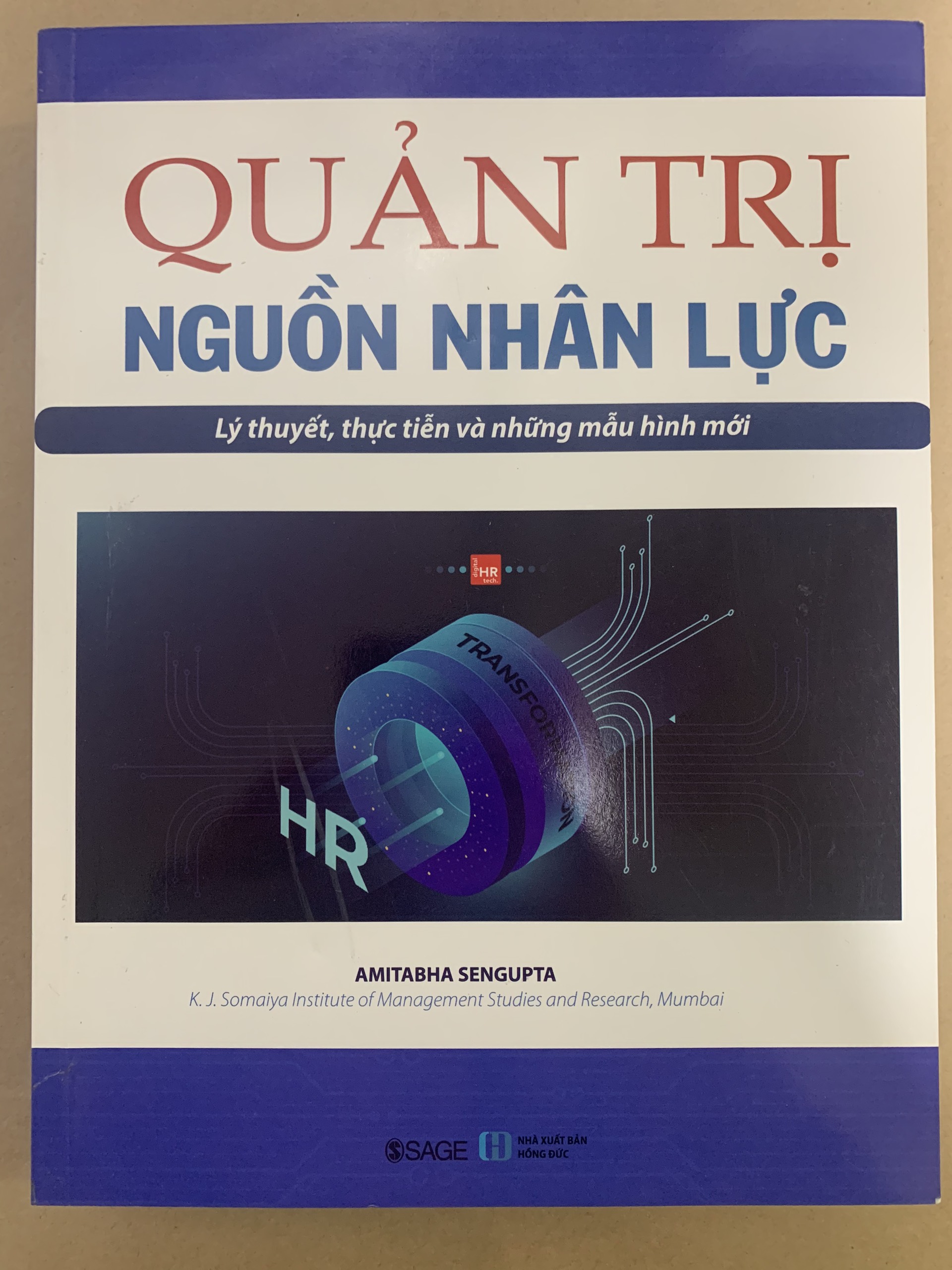 Quản Trị Nguồn Nhân Lực: Lý Thuyết, Thực Tiễn Và Những Mẫu Hình Mới