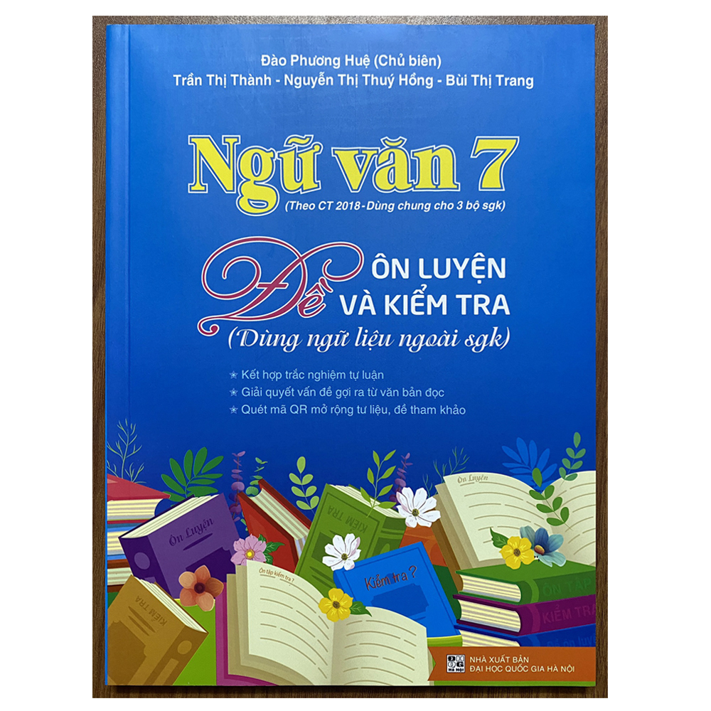 Ngữ văn 7 - Đề ôn luyện và kiểm tra (Dùng ngữ liệu ngoài SGK)