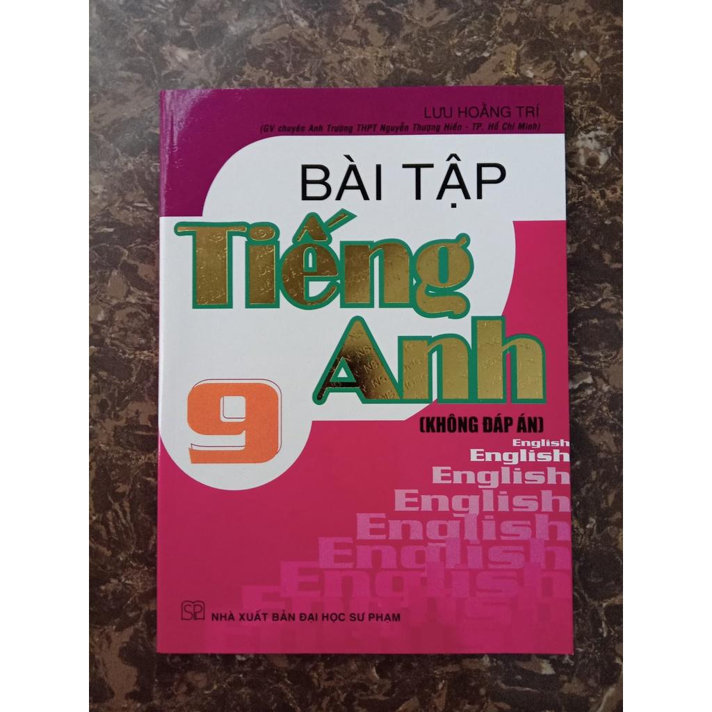 Sách - Bài Tập Tiếng Anh 9 (Không Đáp Án)