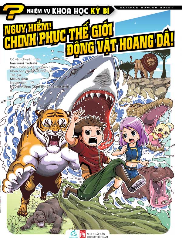 Truyện tranh manga Nhiệm Vụ Khoa Học Kỳ Bí tập 10: Nguy hiểm! Chinh phục thế giới động vật hoang dã