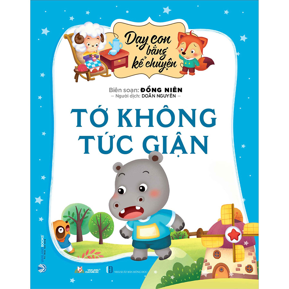 Dạy Con Bằng Kể Chuyện - Tớ Không Tức Giận - Vanlangbooks