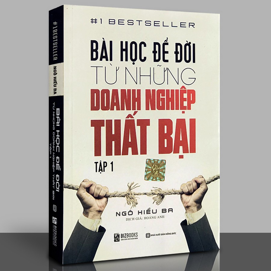 Hình ảnh Bài Học Để Đời Từ Những Doanh Nghiệp Thất Bại (Tập 1)_ Sách hay mỗi ngày 