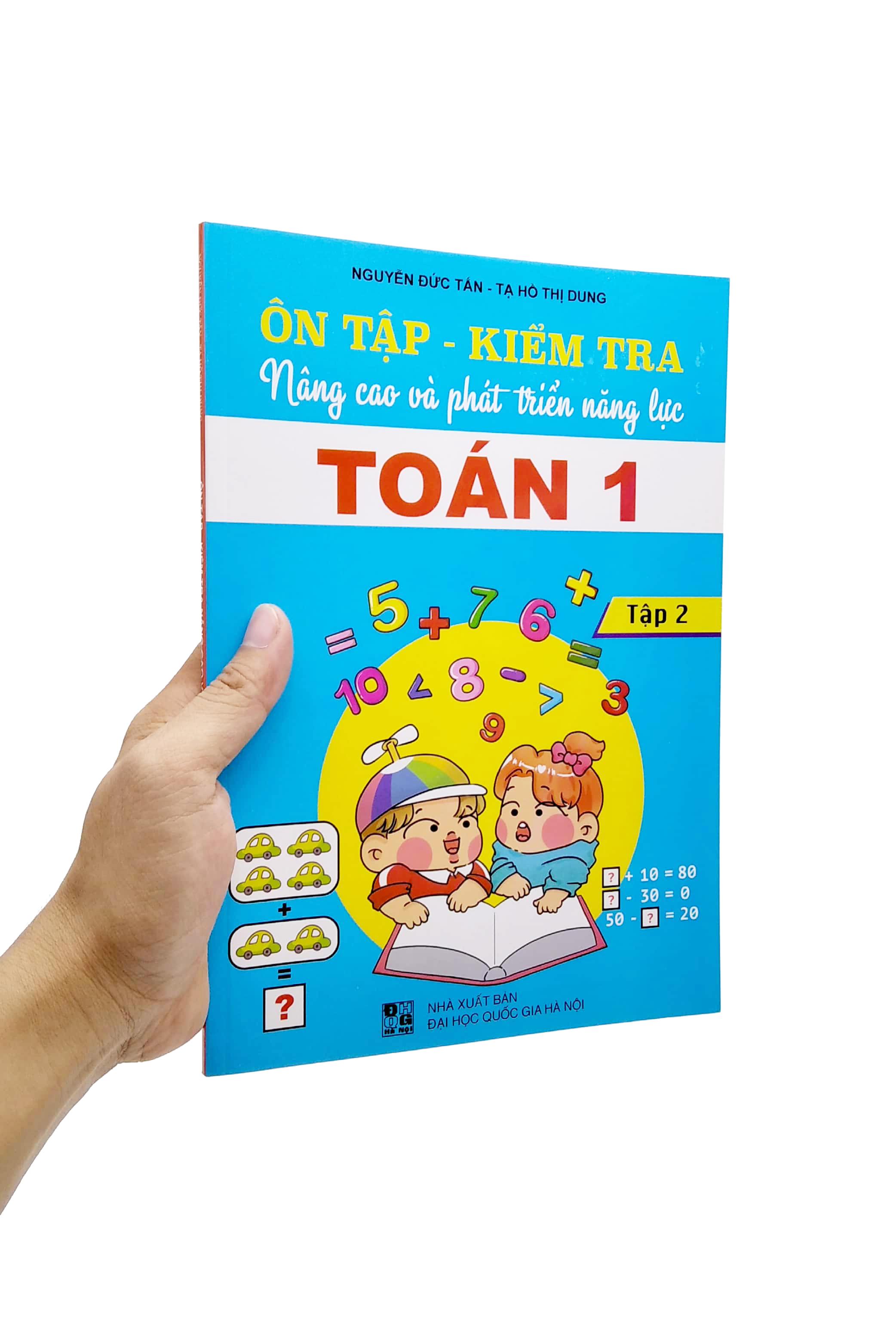 Ôn Tập - Kiểm Tra Nâng Cao Và Phát Triển Năng Lực Toán 1 - Tập 2