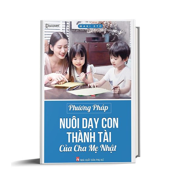 Phương Pháp Nuôi Dạy Con Thành Tài Của Cha Mẹ Nhật