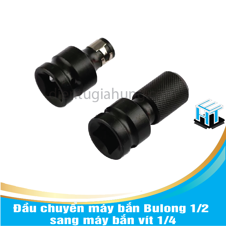 Đầu chuyển máy bắn Bulong 1/2 sang máy bắn vít 1/4