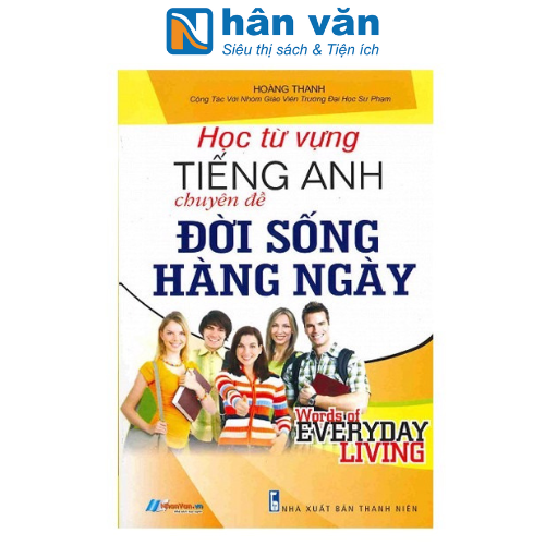 Học Từ Vựng Tiếng Anh Chuyên Đề Đời Sống Hàng Ngày