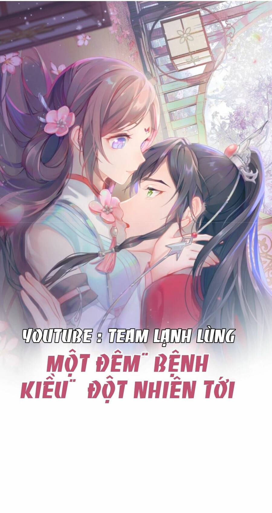 Một Đêm Bệnh Kiều Đột Nhiên Tới Chapter 58 - Trang 0