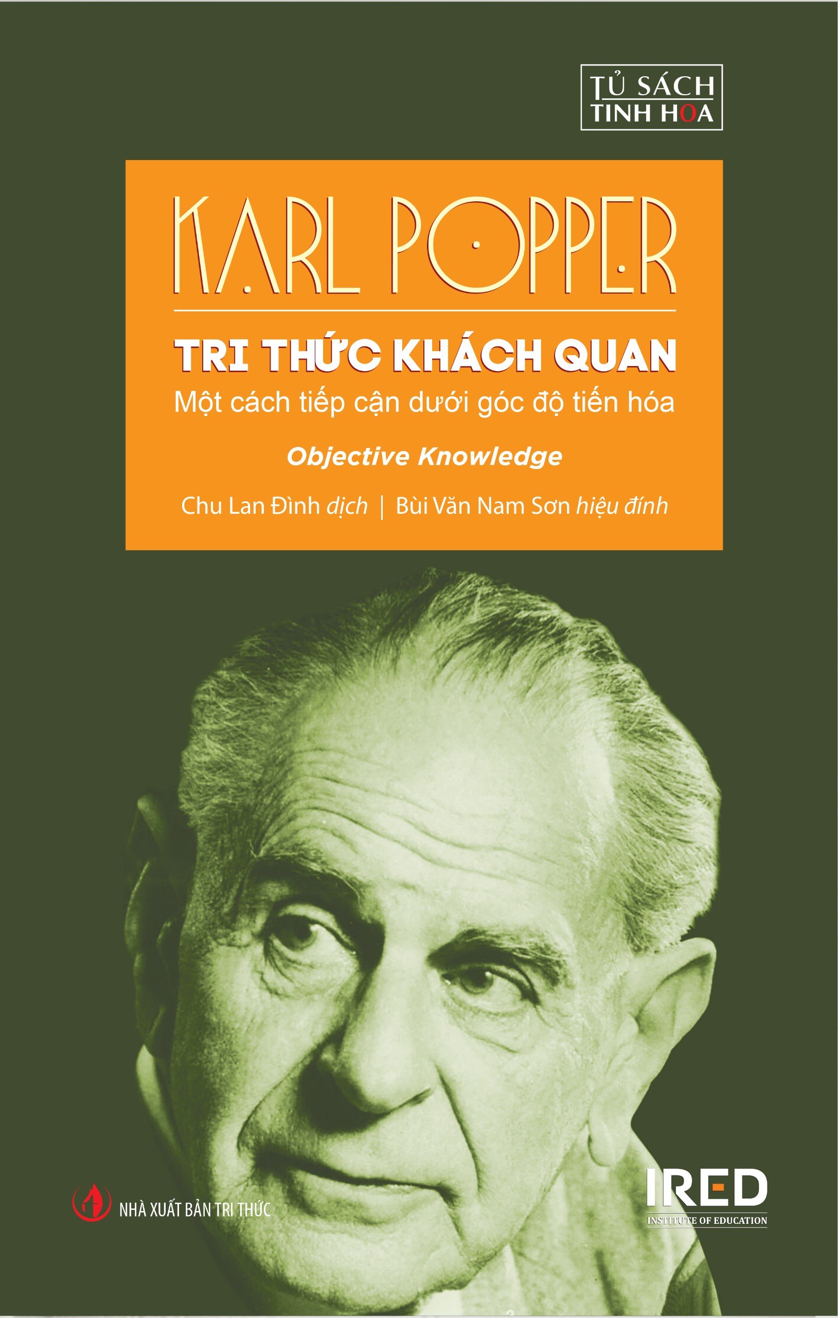 (Bìa Cứng) TRI THỨC KHÁCH QUAN (Objective Knowledge) - Một cách tiếp cận dưới góc độ tiến hóa - Karl Popper - Chu Lan Đình dịch, Bùi Văn Nam Sơn hiệu đính