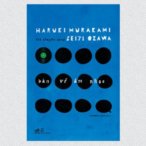 SÁCH  - BÀN VỀ ÂM NHẠC - TRÒ CHUYỆN CÙNG SEIJI OZAWA