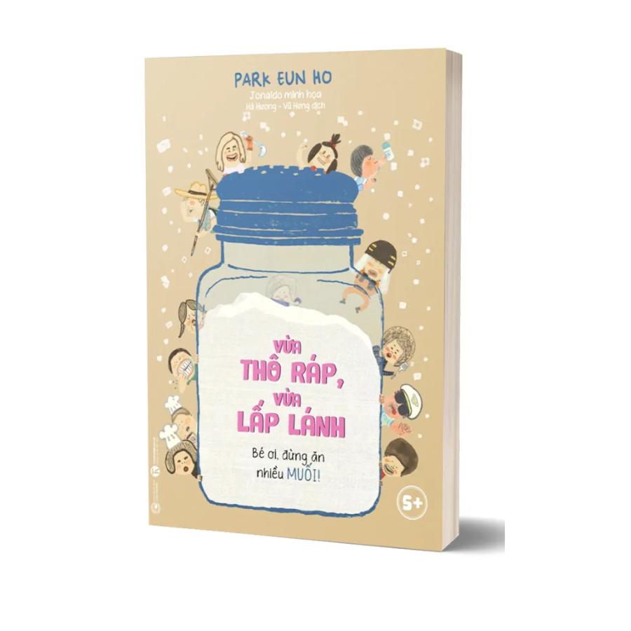 Sách Vừa thô ráp vừa lấp lánh - Bé ơi, đừng ăn nhiều muối!