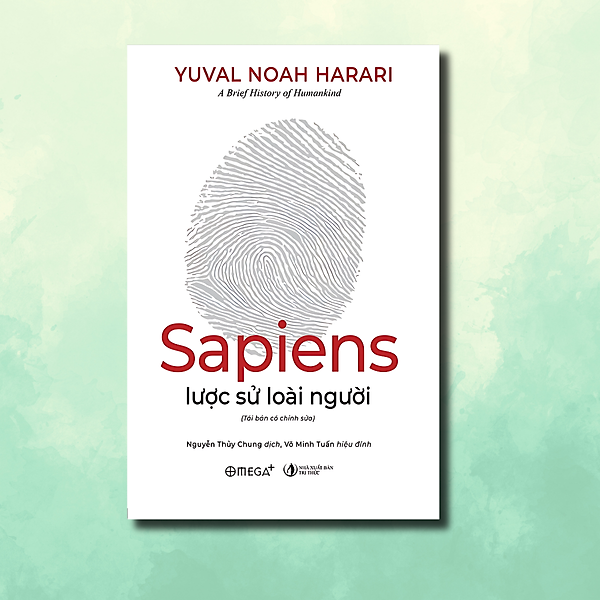 Sapiens Lược Sử Loài Người - Yuval Noah Harari - Omega Plus