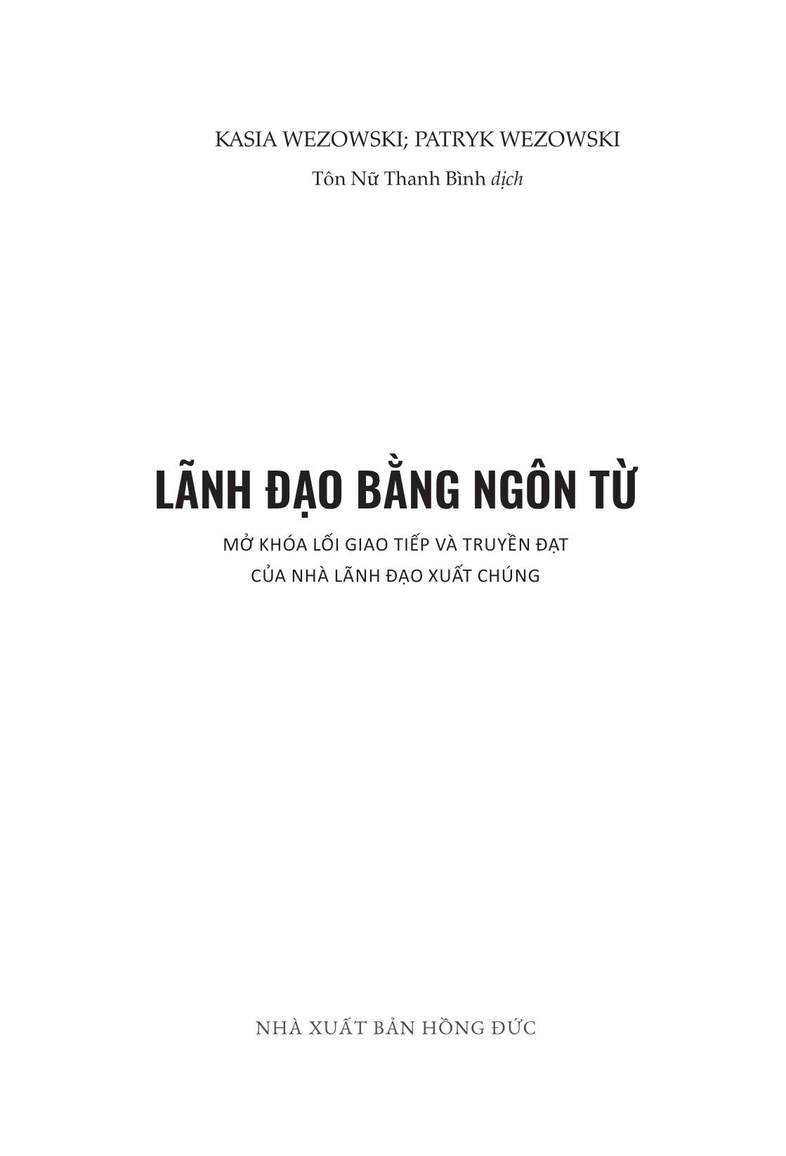 Lãnh Đạo Bằng Ngôn Từ - Mở Khóa Lối Giao Tiếp Và Truyền Đạt Của Nhà Lãnh Đạo Xuất Chúng