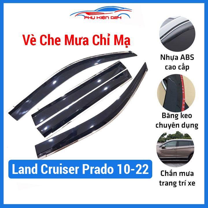 Vè che mưa cho xe ô tô Land Cruiser Prado 2010-2011-2012-2013-2014-2015-2016-2017-2018-2019-2020-2021-2022 chỉ mạ