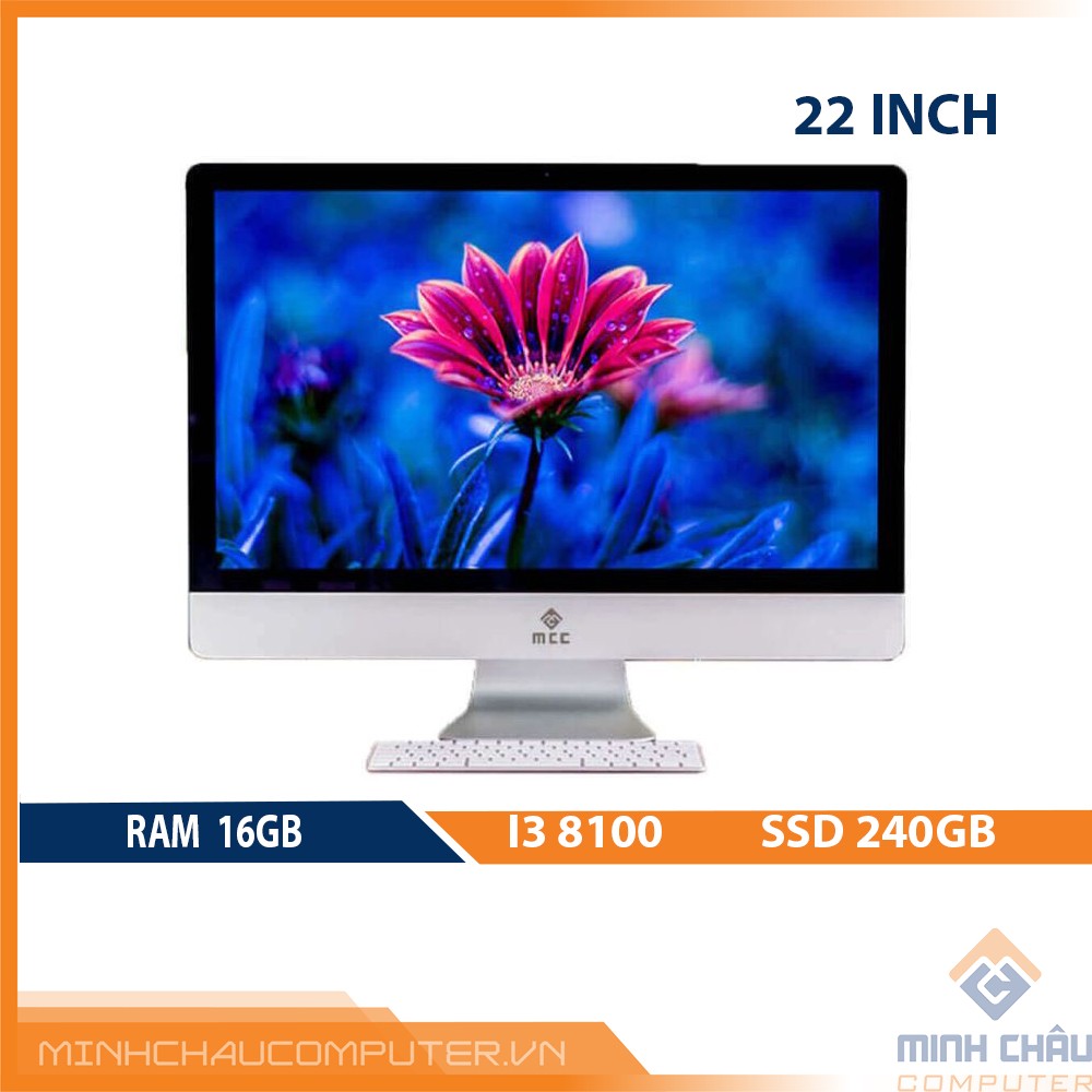 Bộ PC để bàn All in ONE (AIO) MCC8162 Home Office Computer CPU i3 8100/Ram16G/SSD240G/22inch - Hàng Chính Hãng