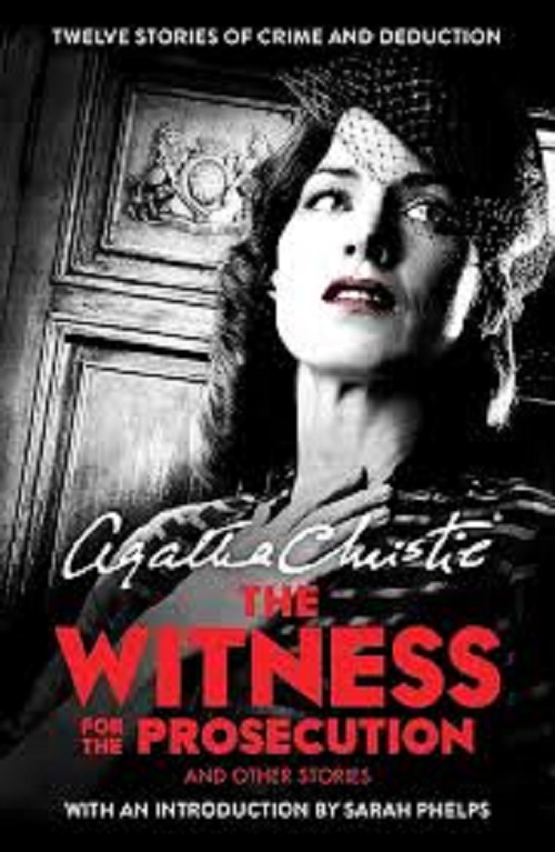 THE WITNESS FOR THE PROSECUTION: And Other Stories