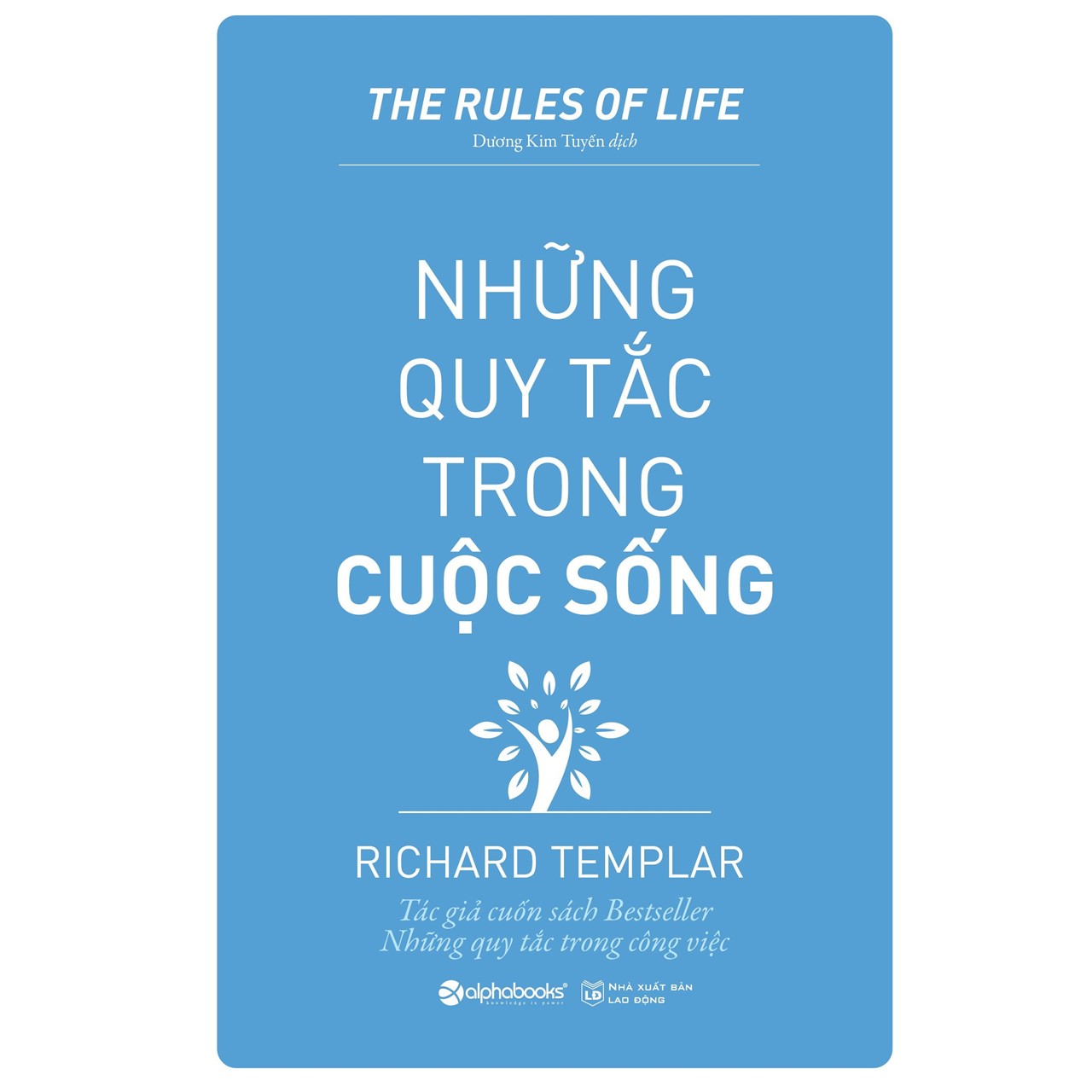 Combo Những Quy Tắc Của Tác Giả Richard Templar: Những Quy Tắc Trong Quản Lý + Những Quy Tắc Trong Công Việc + Những Quy Tắc Trong Tình Yêu + Những Quy Tắc Để Giàu Có + Những Quy Tắc Làm Cha Mẹ + Những Quy Tắc Trong Cuộc Sống + Những Quy Tắc Trong Tư Duy