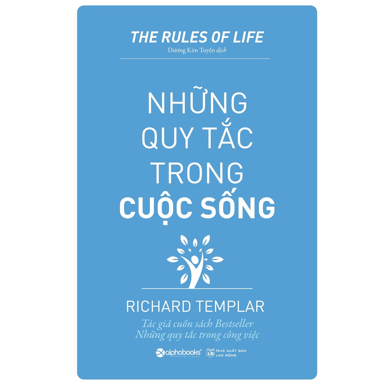 Hình ảnh Combo Những Quy Tắc Của Tác Giả Richard Templar: Những Quy Tắc Trong Quản Lý + Những Quy Tắc Trong Công Việc + Những Quy Tắc Trong Tình Yêu + Những Quy Tắc Để Giàu Có + Những Quy Tắc Làm Cha Mẹ + Những Quy Tắc Trong Cuộc Sống + Những Quy Tắc Trong Tư Duy