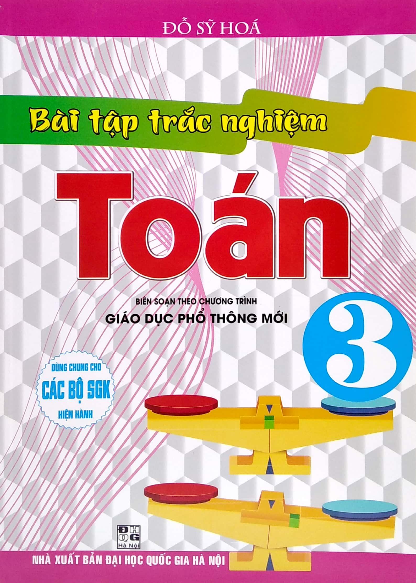 Bài Tập Trắc Nghiệm Toán 3 (Biên Soạn Theo Chương Trình Giáo Dục Phổ Thông Mới)