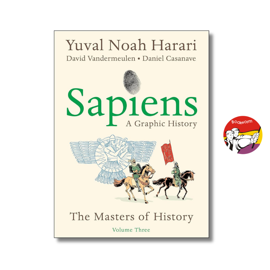 Sách - Sapiens: A Graphic History, Volume 3 by Yuval Noah Harari | History / Comics / Ngoại văn