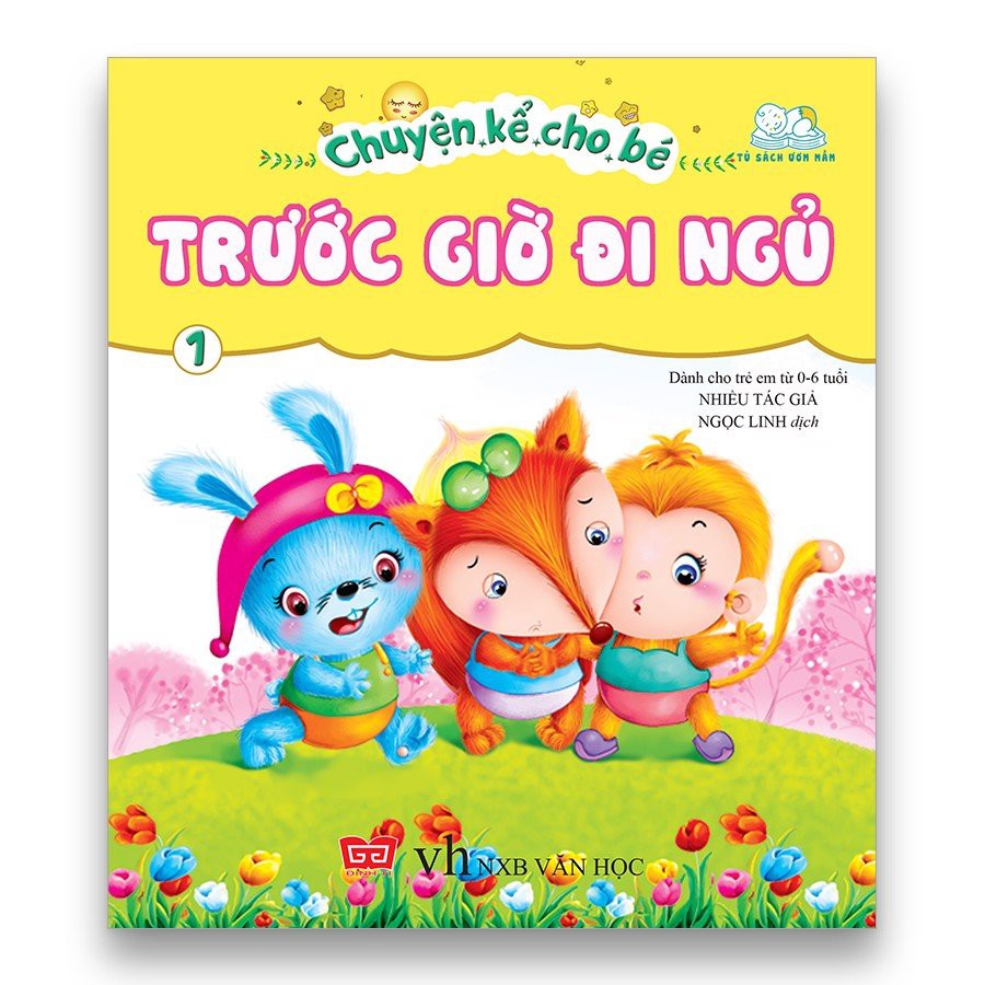 Chuyện Kể Cho Bé Trước Giờ Đi Ngủ (Tập 1)