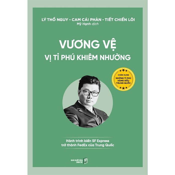 Vương Vệ Vị - Tỉ Phú Khiêm Nhường: Hành Trình Biến SP Express Trở Thành FedEx Của Trung Quốc