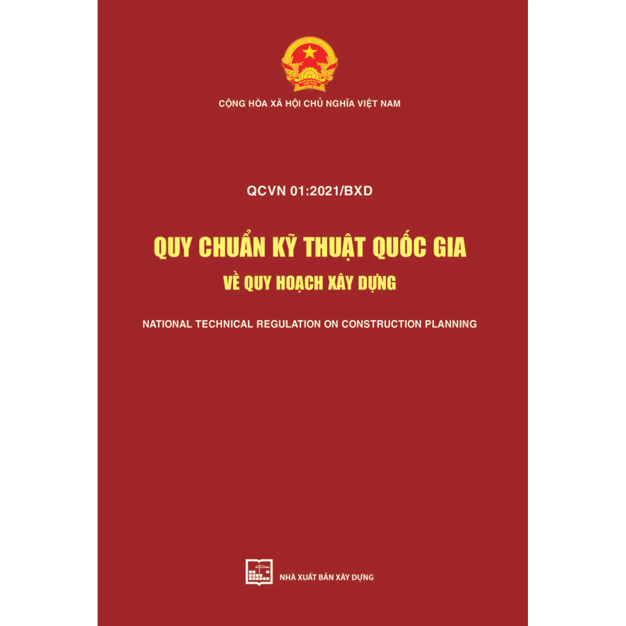 Quy Chuẩn Kỹ Thuật Quốc Gia Về Quy Hoạch Xây Dựng - QCVN 01: 2021/BXD