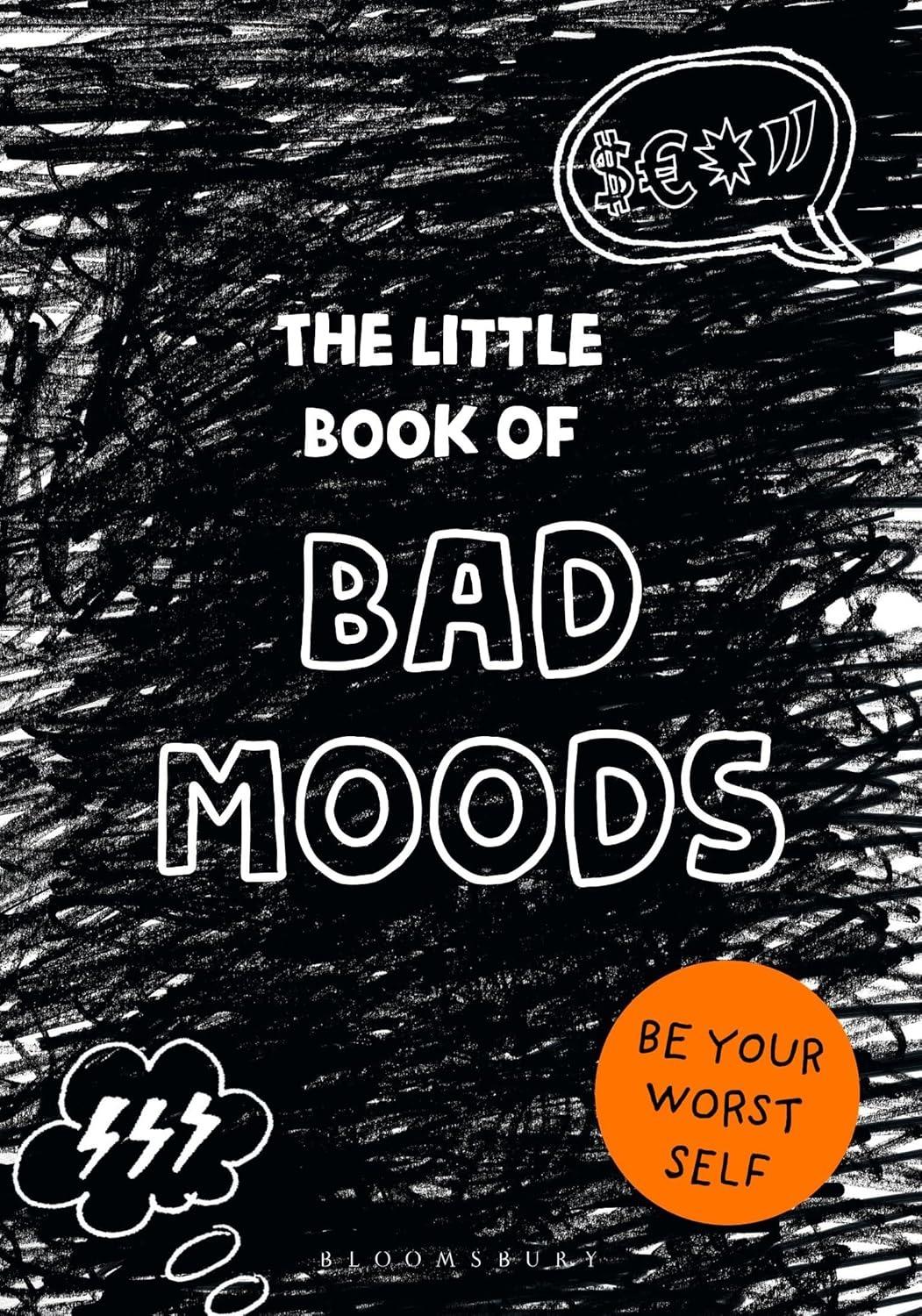Sách ngoại văn: The Little Book Of Bad Moods