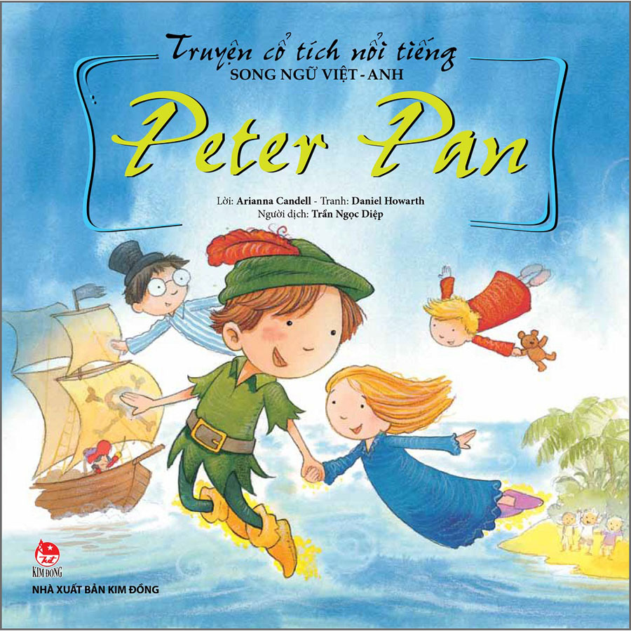 Truyện Cổ Tích Nổi Tiếng Song Ngữ Việt - Anh (Tái Bản 2023): Peter Pan