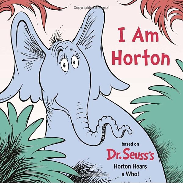 I Am Horton (Dr. Seuss's I Am Board Books)