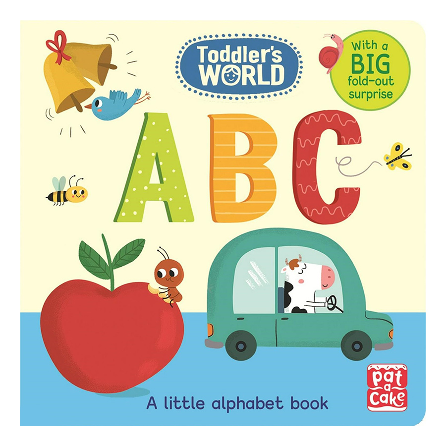 Toddler's World: ABC: A little alphabet board book with a fold-out surprise - Toddler's World