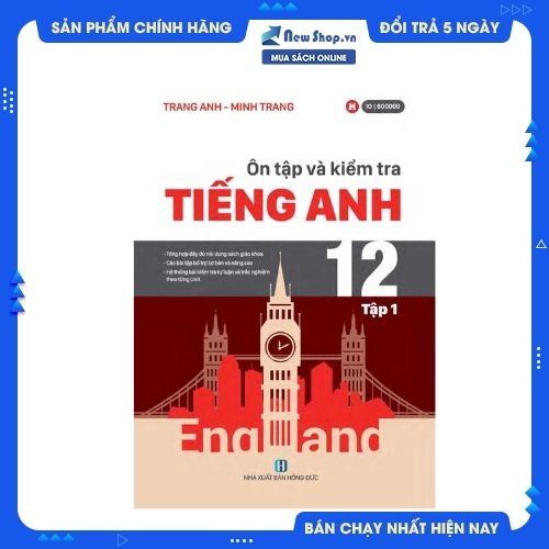 Ôn Tập Và Kiểm Tra Tiếng Anh 12 - Tập 1