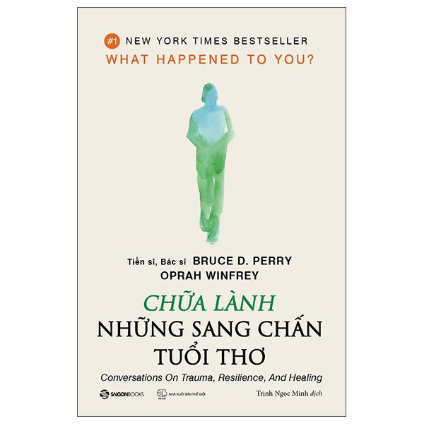 Chữa Lành Những Sang Chấn Tuổi Thơ
