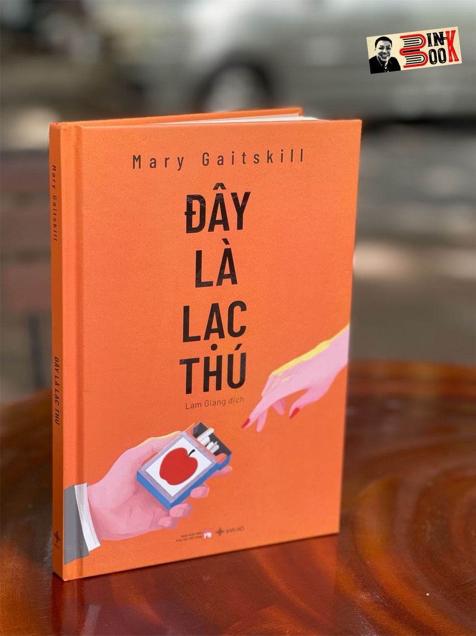 (Bìa Cứng) ĐÂY LÀ LẠC THÚ – Mary Gaitskill – San Hô Books - NXB Phụ Nữ