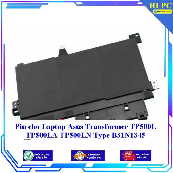 Pin cho Laptop Asus Transformer TP500L TP500LA TP500LN Type B31N1345 - Hàng Nhập Khẩu