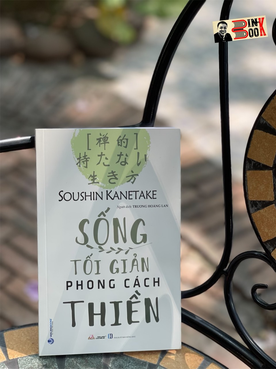 SỐNG TỐI GIẢN PHONG CÁCH THIỀN – Soushin Kanetake – Trương Hoàng Lan dịch – VanLangBooks – NXB Hồng Đức (Bìa mềm)