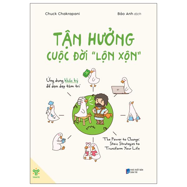 Sách - Tận Hưởng Cuộc Đời "Lộn Xộn"