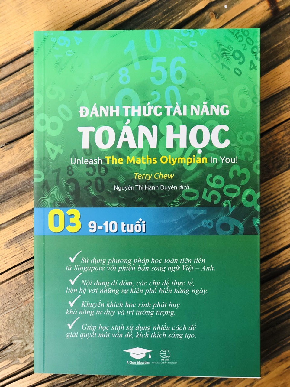 Sách Đánh Thức Tài Năng Toán Học 2 và 3 ( 8 - 10 tuổi ) - Sách Song Ngữ ( Việt – Anh) Giúp Trẻ Vừa Học Toán Vừa Ôn Luyện Tiếng Anh Theo Chương Trình Singapore, Sách Toán Lớp 2, Lớp 3, Lớp 4 - Á Châu Books, Bìa Cứng, In Màu