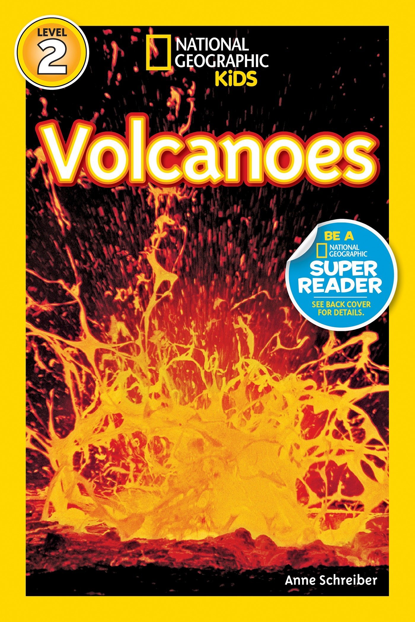 National Geographic Kids Readers: Volcanoes