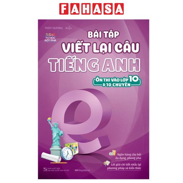 Bài Tập Viết Lại Câu Tiếng Anh  Ôn Thi Vào Lớp 10 Và 10 Chuyên
