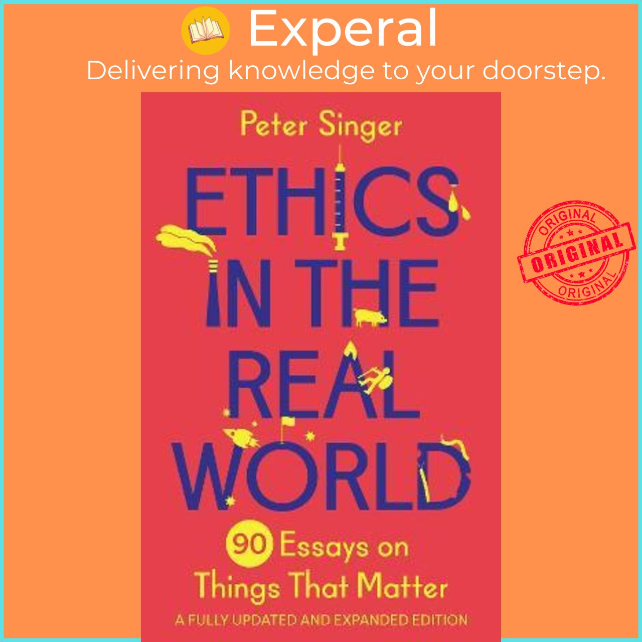 Sách - Ethics in the Real World : 90 Essays on Things That Matter - A Fully Upda by Peter Singer