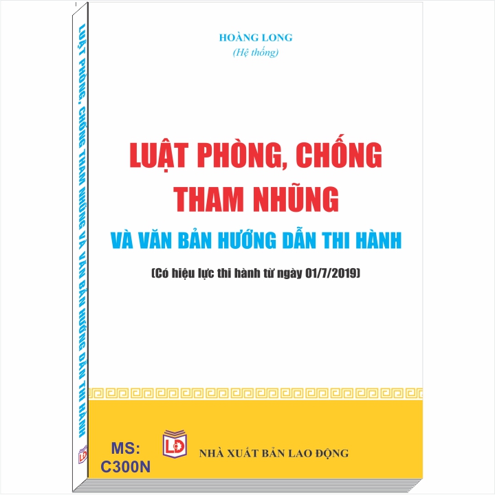 Luật Phòng, chống tham nhũng và văn bản hướng dẫn thi hành